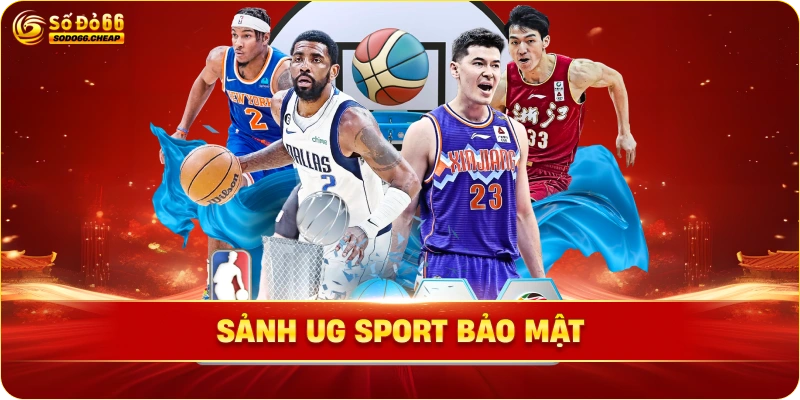 Sảnh UG Sport Bảo Mật